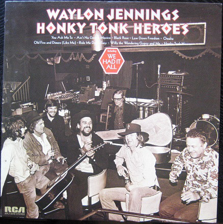 Waylon Jennings: Honky Tonk Heroes (1973)